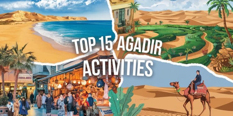 Plages de rêve souks animés nature éblouissante Agadir la perle du Maroc vous réserve des surprises à chaque coin de rue Découvrez les 15 meilleures activités pour un séjour inoubliable    Viral Mag