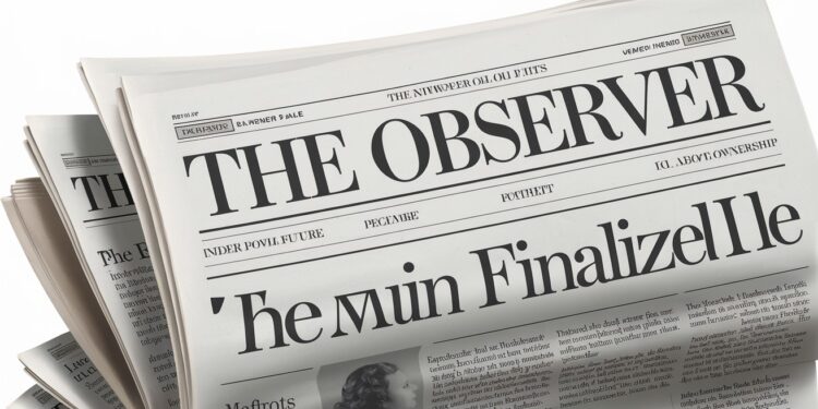 La vente du plus vieux journal dominical au monde The Observer a été finalisée Découvrez les détails de cette acquisition historique   Viral Mag